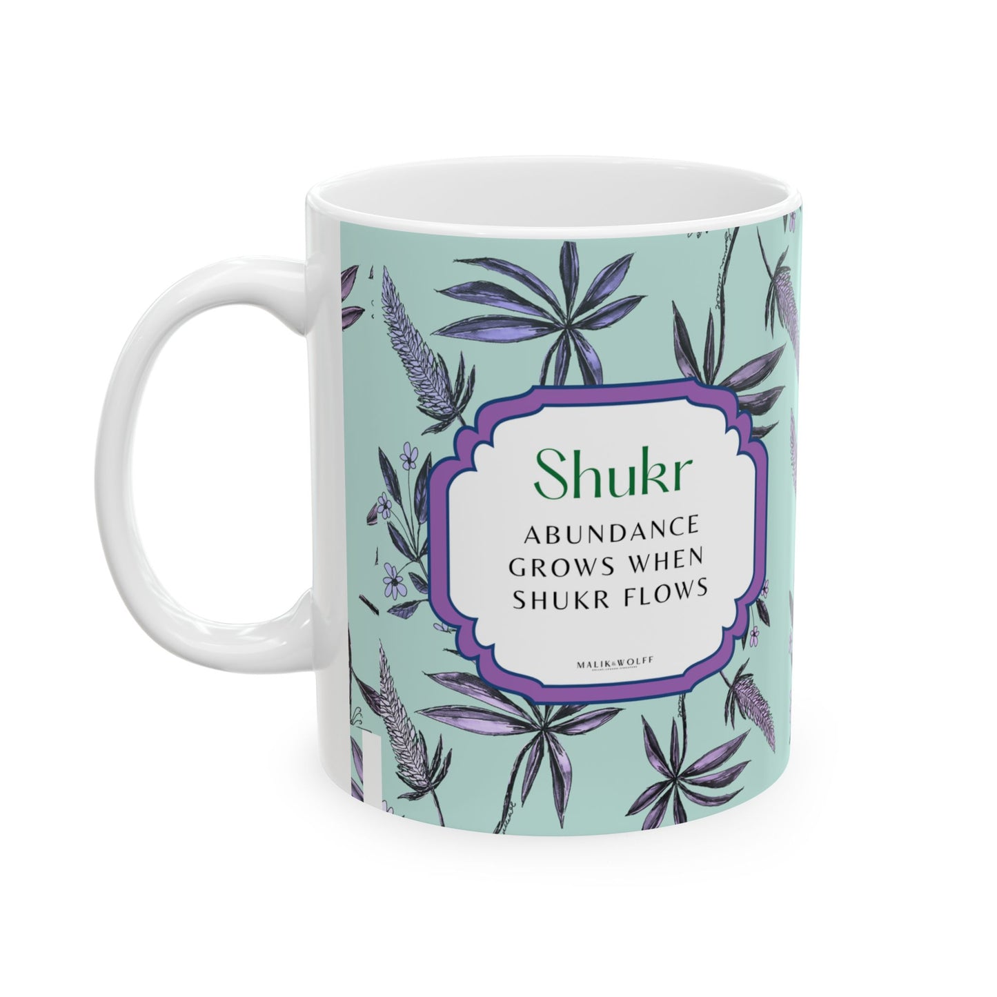 Ceramic Mug, Arabic Word 'SHUKR' Gratefulness Thanks, Original Artwork by Malik and Wolff, Coffee Cup, Tea Mug, Thankful Gift, Gratitude