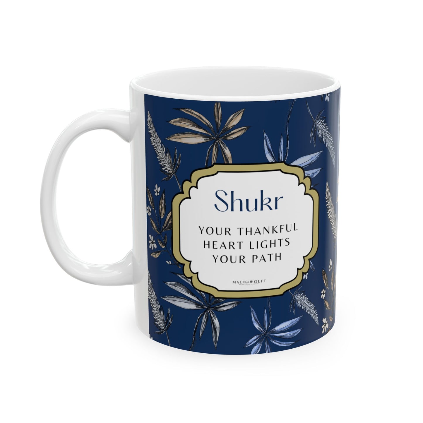 Ceramic Mug, Arabic Word 'SHUKR' Gratefulness Thanks, Original Artwork by Malik and Wolff, Coffee Cup, Tea Mug, Thankful Gift, Gratitude